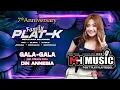 Download Lagu GALA GALA - DIN ANNESIA-7th ANNIV FAMILY PLAT K - MH MUSIC( 085213878686) DONT PLAY PLAY BOSKU