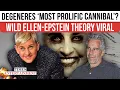 Ellen Is a Cannibal Bizarre Epstein Files Claim Ties DeGeneres to WILD Child-Eater Allegations