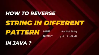 How to Reverse String in different Pattern in Java Coding Skills