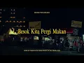 Download Lagu A Moving Postcard: Self Reward | Sal Priadi - Besok Kita Pergi Makan