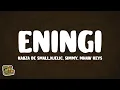 Lagu Kabza De Small - Eningi (Lyrics) ft. Njelic, Simmy, Mhaw Keys