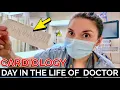 DAY IN THE LIFE OF A DOCTOR CARDIOLOGY