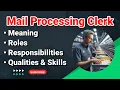 Mail Processing Clerk Job Description Roles and Responsibilities Qualities Skills Duties