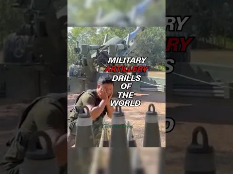 Military Artillery Drills of the World🌎