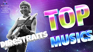 Dire Straits  - Maiores Sucessos para Ouvir em 2022