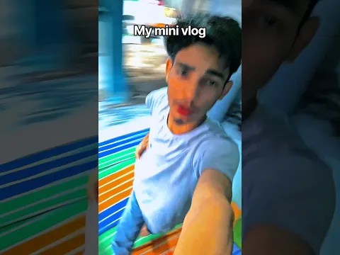 My first mini vlog..🤑😊..#vlog #shorts