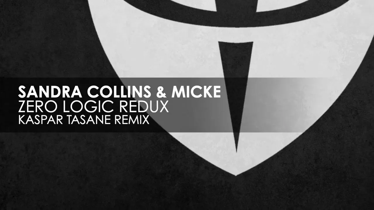 Sandra Collins & Micke - Zero Logic Redux (Kaspar Tasane Remix)