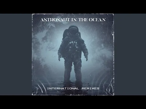 Download MP3 Astronaut In The Ocean (The Synaptik \u0026 Freek Remix)