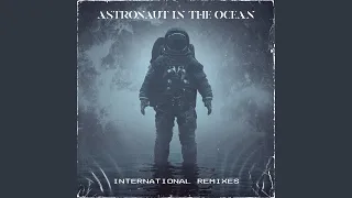Astronaut In The Ocean The Synaptik Freek Remix 