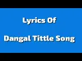 Dangal - Title Track _ Lyrical Video _ Dangal _ Aamir Khan _ Pritam _ Amitabh B _ Daler Mehndi