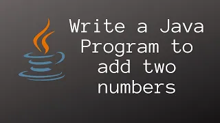 Write a Java program to add two numbers without user input Java Programming tutorial