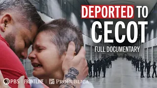 surviving cecot full doc deported to a maximum security prison frontline propublica