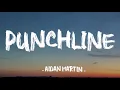 Download Lagu Punchline - Aidan Martin (Lyrics)