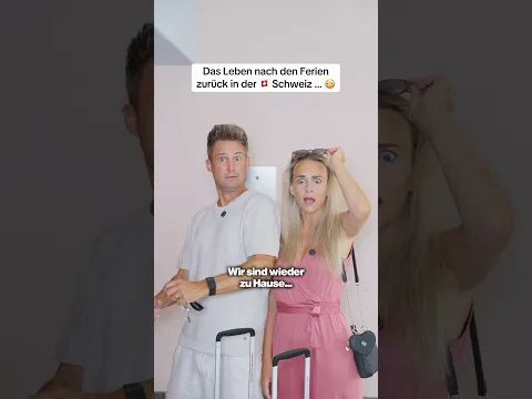 Urlaub vorbei - zurück in der Schweiz #comedy