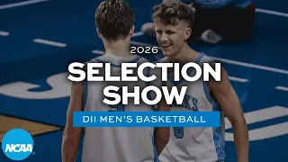 2026 DII men s basketball bracket selection show