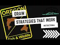 Oregon Hunting Draw Strategies that WORK