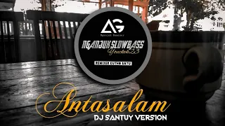 Download AI KHODIJAH • ANTASALAM • DJ SLOW VERSION MP3