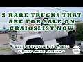 Top 5 Craigslist Trucks - Rare Trucks for Sale on Craigslist