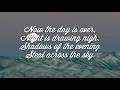 Now the Day Is Over (w/ lyrics)