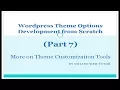 Wordpress Theme Options Development Part 7 Adding More Customization options in Wordpress Theme