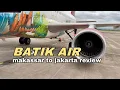 MASKAPAI FULL SERVICE TAPI MAKANANNYA KOK GINI? | BATIK AIR AIRBUS A320 MAKASSAR KE JAKARTA