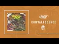 Belmont - Convalescence