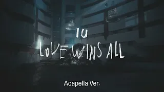  clean acapella iu love wins all