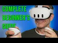 Quest 3 - A complete beginners guide
