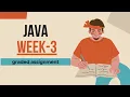 JAVA week3 graded assignment solutions