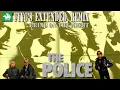 Download Lagu The Police RENEWED -  Bring On The Night (FYYC's Extended Remix \u0026 Special Video)