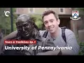 Tours Traditions Ep 1 University of Pennsylvania