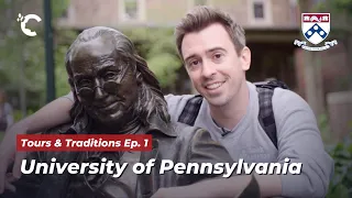 Tours Traditions Ep 1 University of Pennsylvania