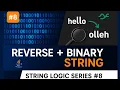 Solve 2 String Problems in 1 Binary Check Reverse a String Problem Solving