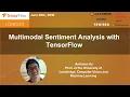 TensorFlow London Multimodal Sentiment Analysis with TensorFlow
