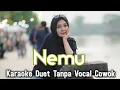 Download Lagu NEMU Karaoke Duet Tanpa Vocal Cowok || Voc. Mintul