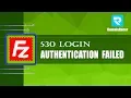 Fix 530 Login Authentication Failed Error - FileZilla 2025