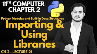 Importing and Using Libraries in Python 11th Computer Chapter 2 Lec 21