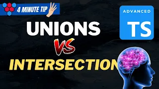 TypeScript Unions vs Intersection Your mental model is broken