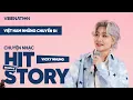 Download Lagu HITSTORY - VIỆT NAM NHỮNG CHUYẾN ĐI - VICKY NHUNG