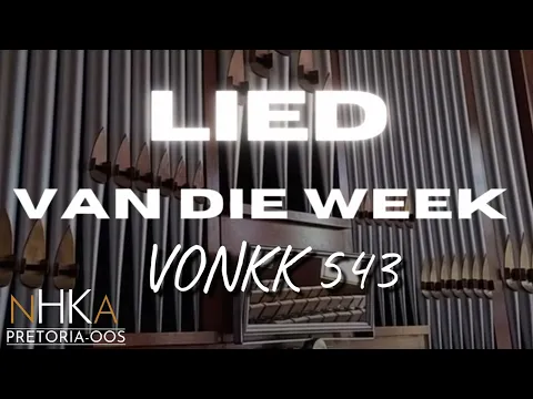 Download MP3 LIED vir die week - VONKK 543