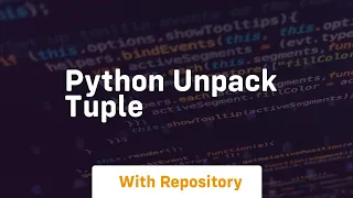 python unpack tuple