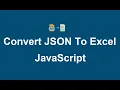 Convert JSON to Excel using JavaScript