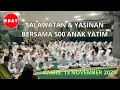 Download Lagu RDAY LIVESTREAMING SALAWATAN \u0026 YASINAN BERSAMA 500 ANAK YATIM || KAMIS, 13 NOVEMBER 2025