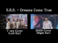 S.E.S | Dreams Come True (T-ara & SNSD Compassion)