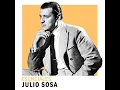 La Cumparsita (feat. Leopoldo Federico y Su Orquesta) - Julio Sosa