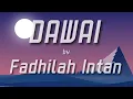 Download Lagu Fadhilah Intan - Dawai with (lyrics)