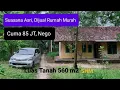 Lagu Dijual Rumah Murah Suasana Asri, Cuma 85 JT, Nego  Luas Tanah 560 m2, SHM 
