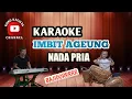 Download Lagu IMBIT AGENG KARAOKE NADA PRIA