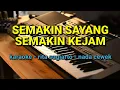 Download Lagu DANGDUT KOPLO KARAOKE //semakin sayang s.k// NADA cewek //rita sugiarto// by jampangpbg //psr670