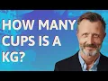 How many cups is a kg